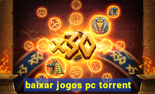 baixar jogos pc torrent